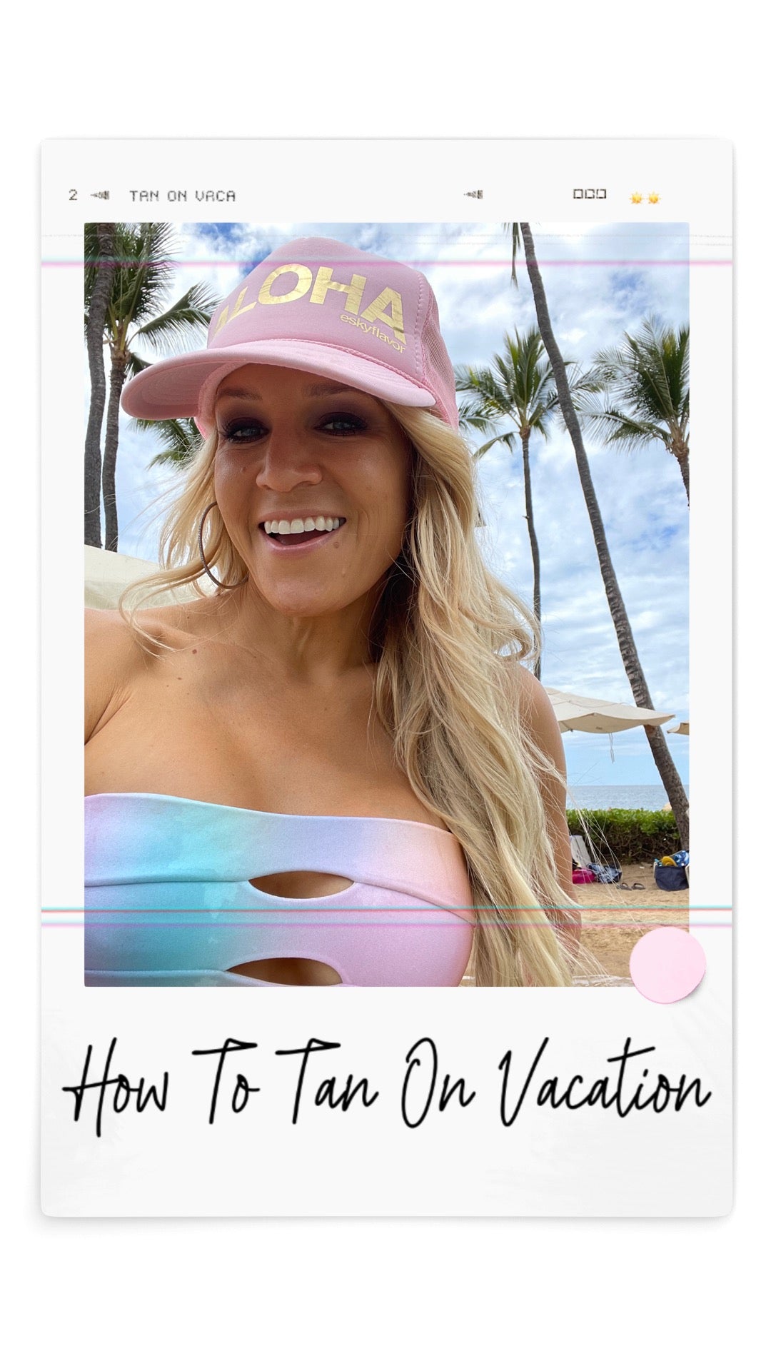 Episode 64: How to Tan on Vacation